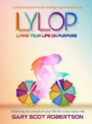 Image for Living Your Life on Purpose LYLOP
