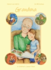 Image for Grandma - A Children&#39;s Cancer Book
