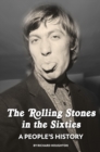 Image for The Rolling Stones in the Sixties - A People&#39;s History