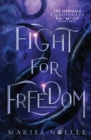 Image for Fight for Freedom : A Forbidden Love, Enemies to Lovers Fantasy Romance Retelling