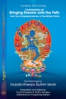 Image for Commentary on BRINGING DREAMS onto the PATH from The Compassionate Sun of the Mother Tantra : Oral Teachings by Drubdra Khenpo Tsultrim Tenzin