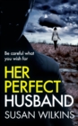 Image for Her Perfect Husband : A gripping psychological thriller