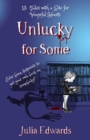 Image for Unlucky for Some : 13 Tales with a Bite for Vengeful Hearts