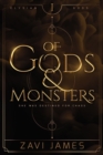 Image for Of Gods &amp; Monsters