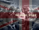 Image for The enemy within  : the miners&#39; strike 1984/85