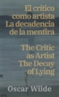 Image for El critico como artista - La decadencia de la mentira / The Critic as Artist - The Decay of Lying