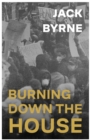 Image for Burning Down the House