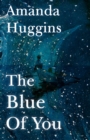 Image for The Blue of You