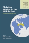 Image for Christian Mission in the Middle East: Ecumenical Perspectives