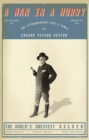Image for A Man in a Hurry : The Extraordinary Life and Times of Edward Payson Weston, The World&#39;s Greatest Walker