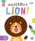 Image for How Loud is a Lion?