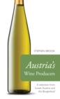Image for Austria&#39;s Wine Producers: A selection from Lower Austria and the Burgenland