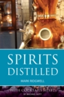 Image for Spirits Distilled: With cocktails mixed by Michael Butt
