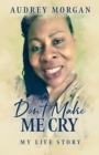 Image for Don&#39;t Make Queen Judi Cry