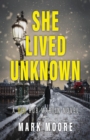 Image for She Lived Unknown