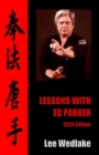 Image for Lessons with Ed Parker: 2024 Edition