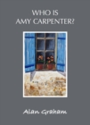 Image for Who is Amy Carpenter?