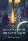 Image for Breakfast with the Scavengers