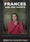 Image for Frances and her Ghosts