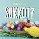 Image for What is Sukkot?
