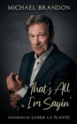 Image for That&#39;s All I&#39;m Sayin&#39;
