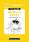 Image for SnapRevise Henry IV Part 1 Text Guide for English Literature