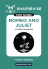 Image for SnapRevise Romeo and Juliet Text Guide for English Literature