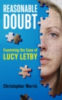 Image for Reasonable Doubt: Examining the Case of Lucy Letby