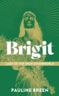 Image for Brigit: Lady of the Irish Otherworld