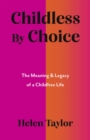 Image for Childless By Choice