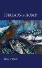 Image for Threads of Home