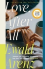 Love, After All : The MILLION-COPY BESTSELLER – this summer's most moving, poignant love story…
