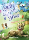 Image for Sadie and the Grove : Meet the Dragon