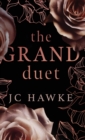 Image for The Grand Duet : Special Edition - Grand Lies &amp; Grand Love