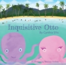 Image for Inquisitive Otto