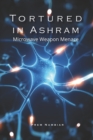 Image for Tortured in Ashram : Microwave weapon menace