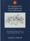 Image for The Lancashire Bare-knuckle Fighter and Livery Stable Keeper