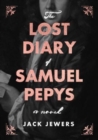 Image for The lost diary of Samuel Pepys