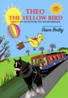 Image for THEO THE YELLOW BIRD BOOK 6