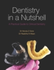 Image for Dentistry in a Nutshell: A Practical Guide to Clinical Dentistry