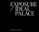 Image for Exposure/Ideal palace  : a two-part poetry collection