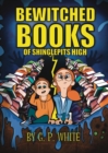 Image for Bewitched Books of Shinglepits High