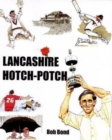 Image for Lancashire Hotch-Potch : A book of Cartoons on Lancashire Cricket