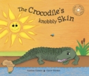 Image for The Crocodiles Knobbly Skin