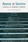 Image for Access to success : Literacy in academic contexts