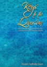 Image for Keys to the Qur&#39;an : A commentary on selected Surahs