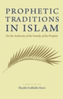 Image for Prophetic Traditions in Islam