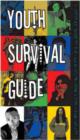 Image for The youth survival guide
