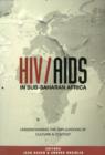 Image for HIV/AIDS in Sub-Saharan Africa  : understanding the implications of culture &amp; context