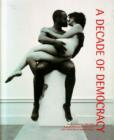 Image for A decade of democracy  : South African art 1994-2004